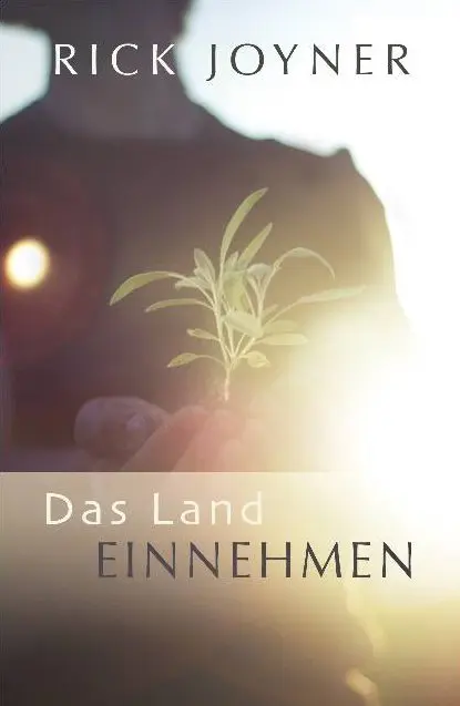 Cover: 9783907827758 | Das Land einnehmen | Rick Joyner | Taschenbuch | Deutsch | 2014