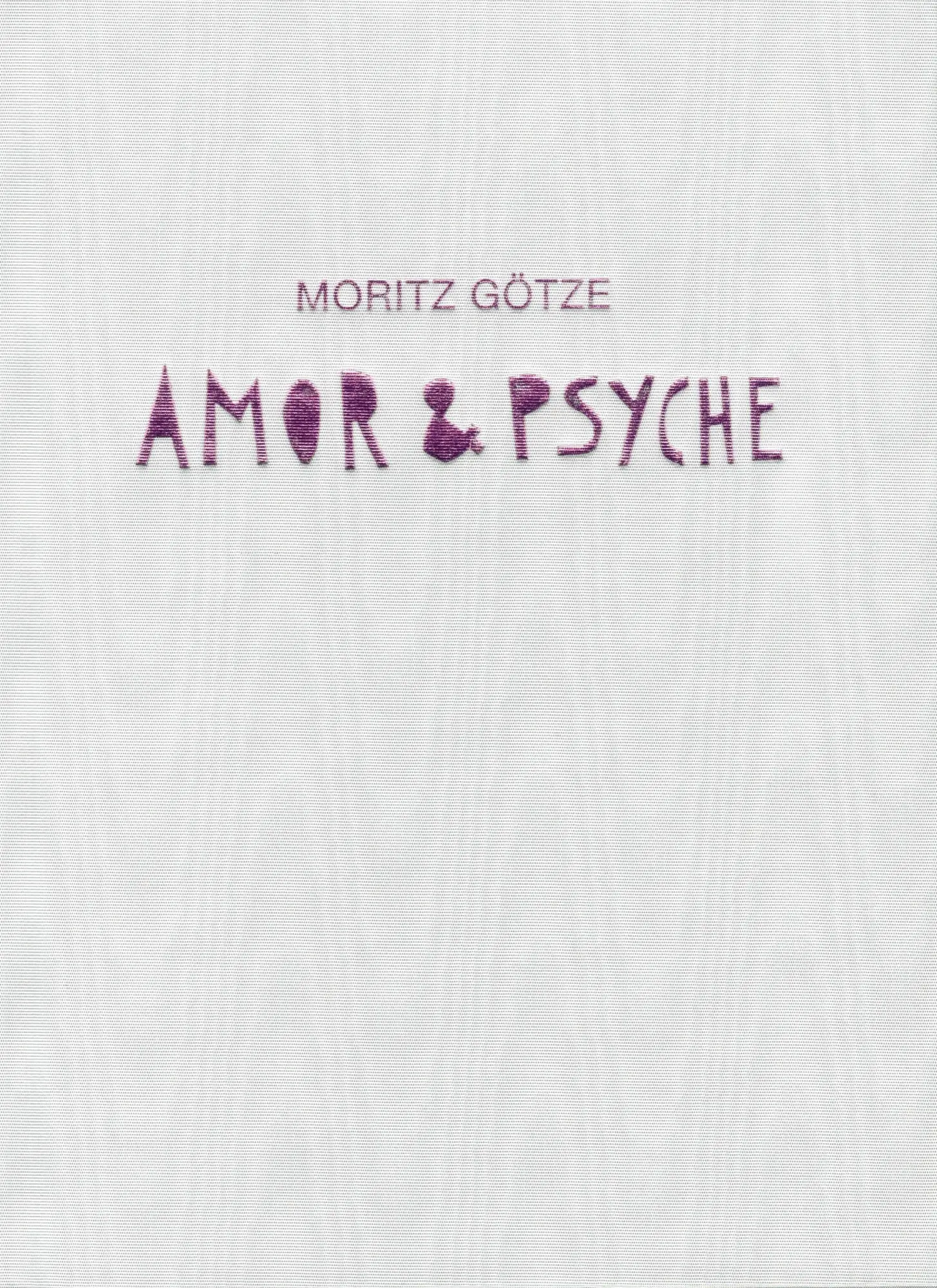 Cover: 9783945377758 | Amor und Pysche | Eine Love-Story in Emaile | Moritz Götze | Buch