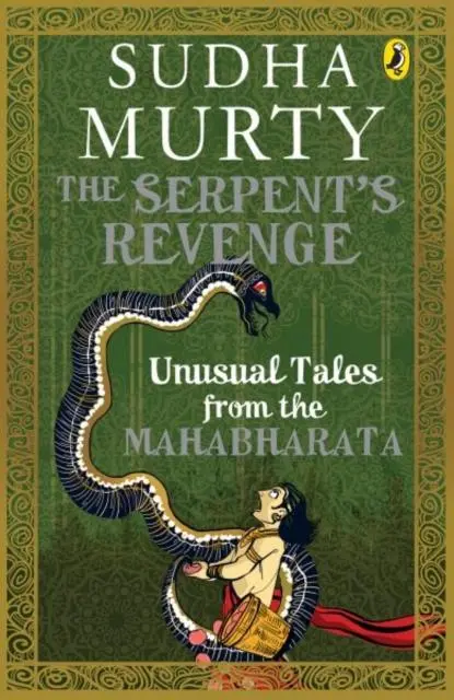 Cover: 9780143427858 | The Serpent's Revenge | Unusual Tales From The Mahabharata | Buch