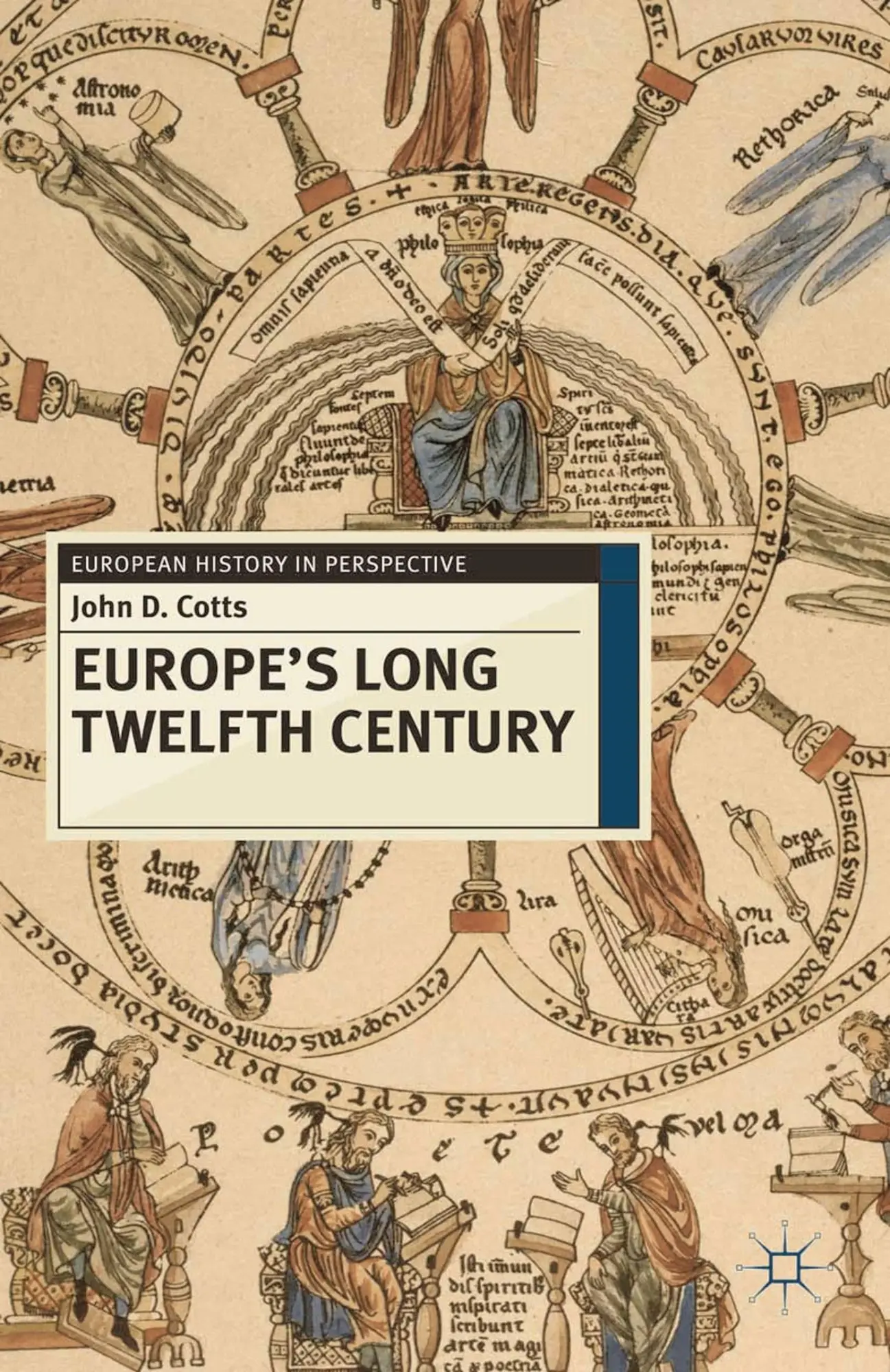 Cover: 9780230237858 | Europe's Long Twelfth Century | John D Cotts | Taschenbuch | Englisch