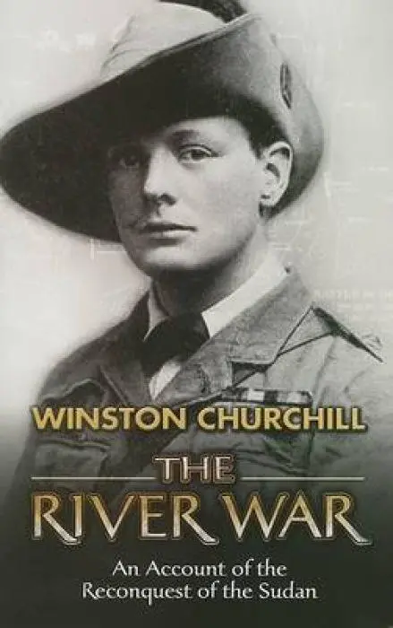 Cover: 9780486447858 | The River War | An Account of the Reconquest of the Sudan | Churchill