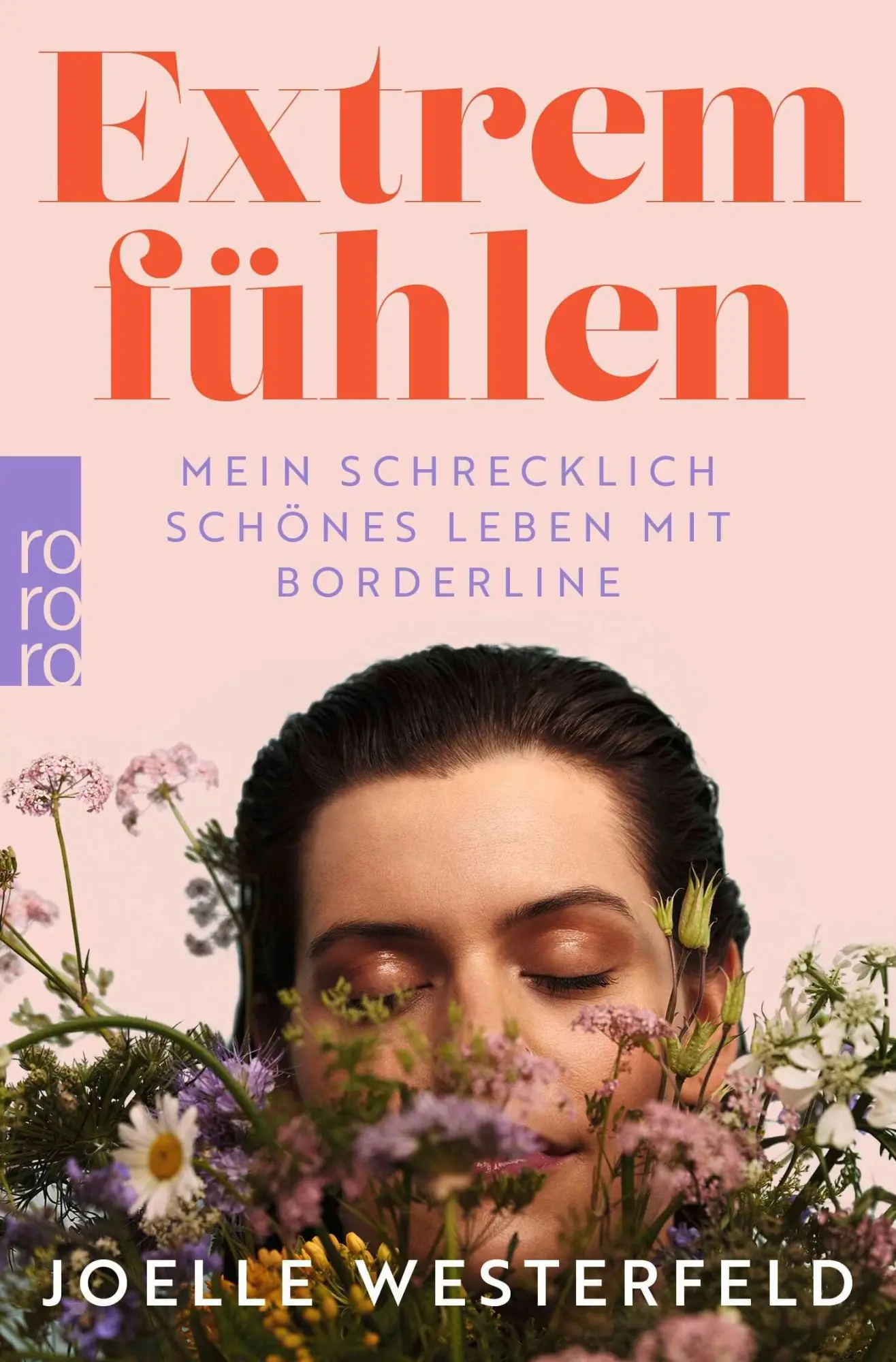 Cover: 9783499017858 | Extrem fühlen | Mein schrecklich schönes Leben mit Borderline | Buch