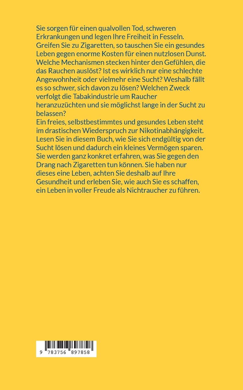 Rückseite: 9783756897858 | Rauchen ist Kopfsache | So werden Sie sicher Nichtraucher | Plogsties