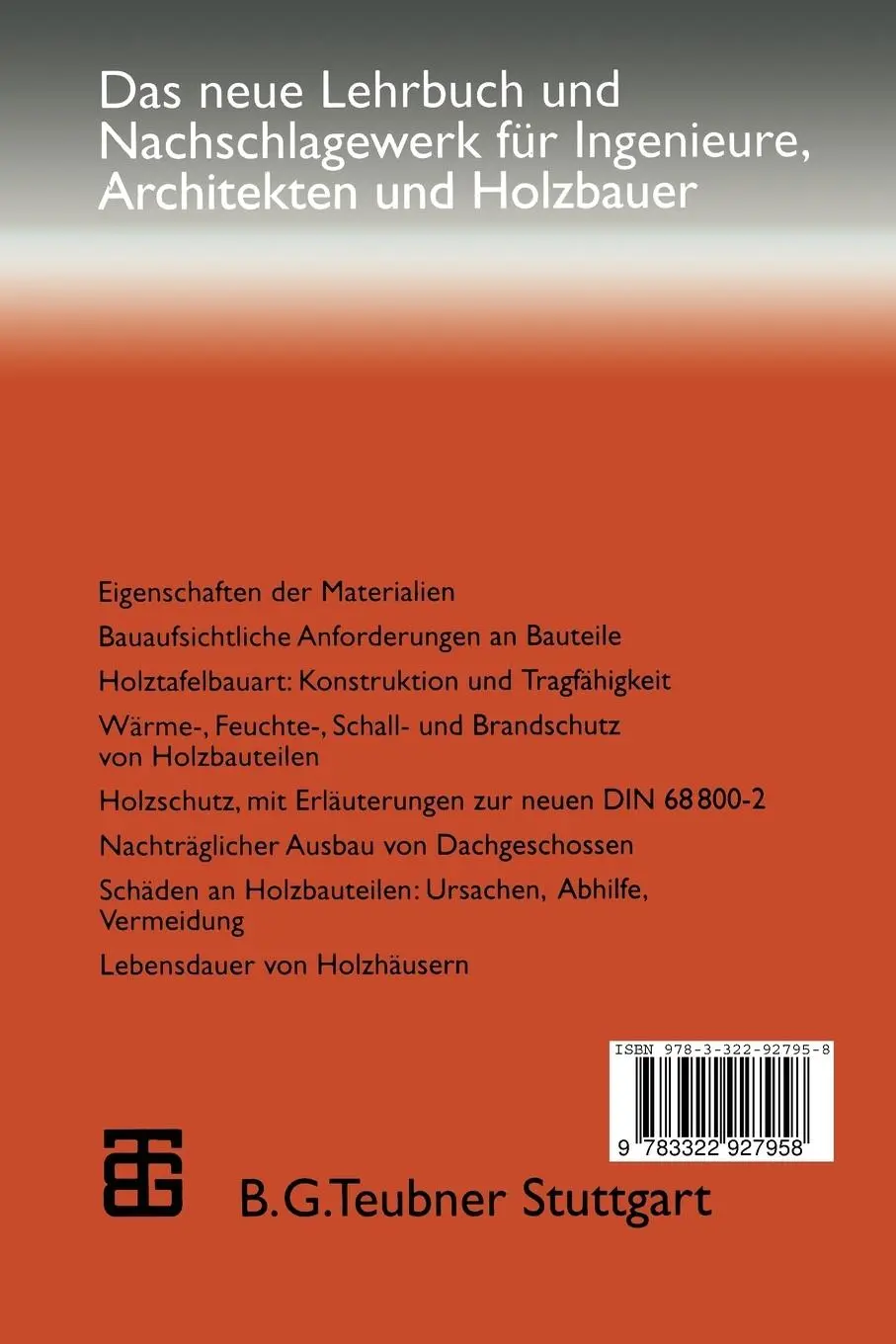 Rückseite: 9783322927958 | Holzbau | Wände - Decken - Dächer. Konstruktion Bauphysik Holzschutz