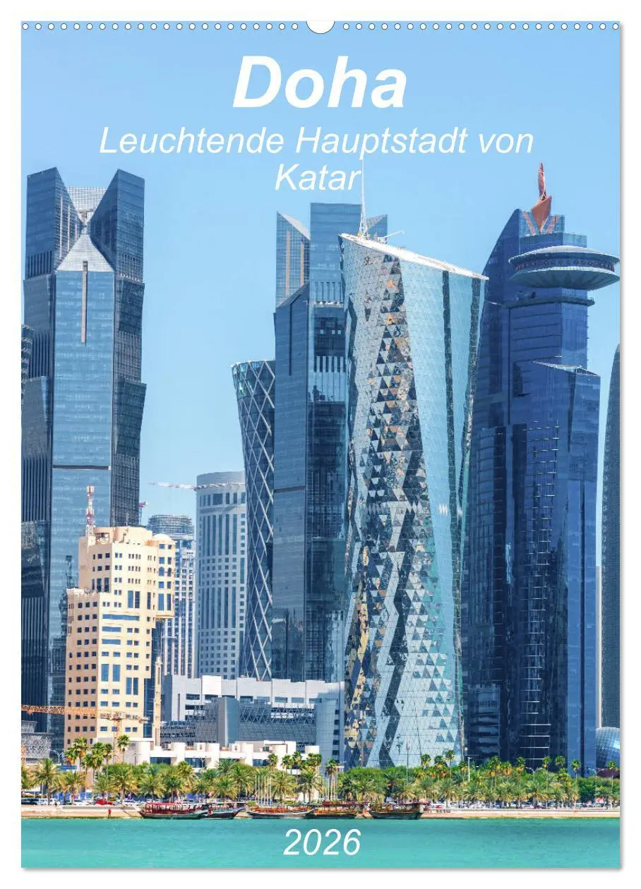 Cover: 9783516377958 | Doha Leuchtende Hauptstadt von Katar (Wandkalender 2026 DIN A2...
