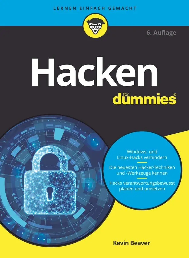 Cover: 9783527717958 | Hacken für Dummies | Kevin Beaver (u. a.) | Taschenbuch | für Dummies Cover: 9783527717958 | Hacken für Dummies | Kevin Beaver (u. a.) | Taschenbuch | für Dummies