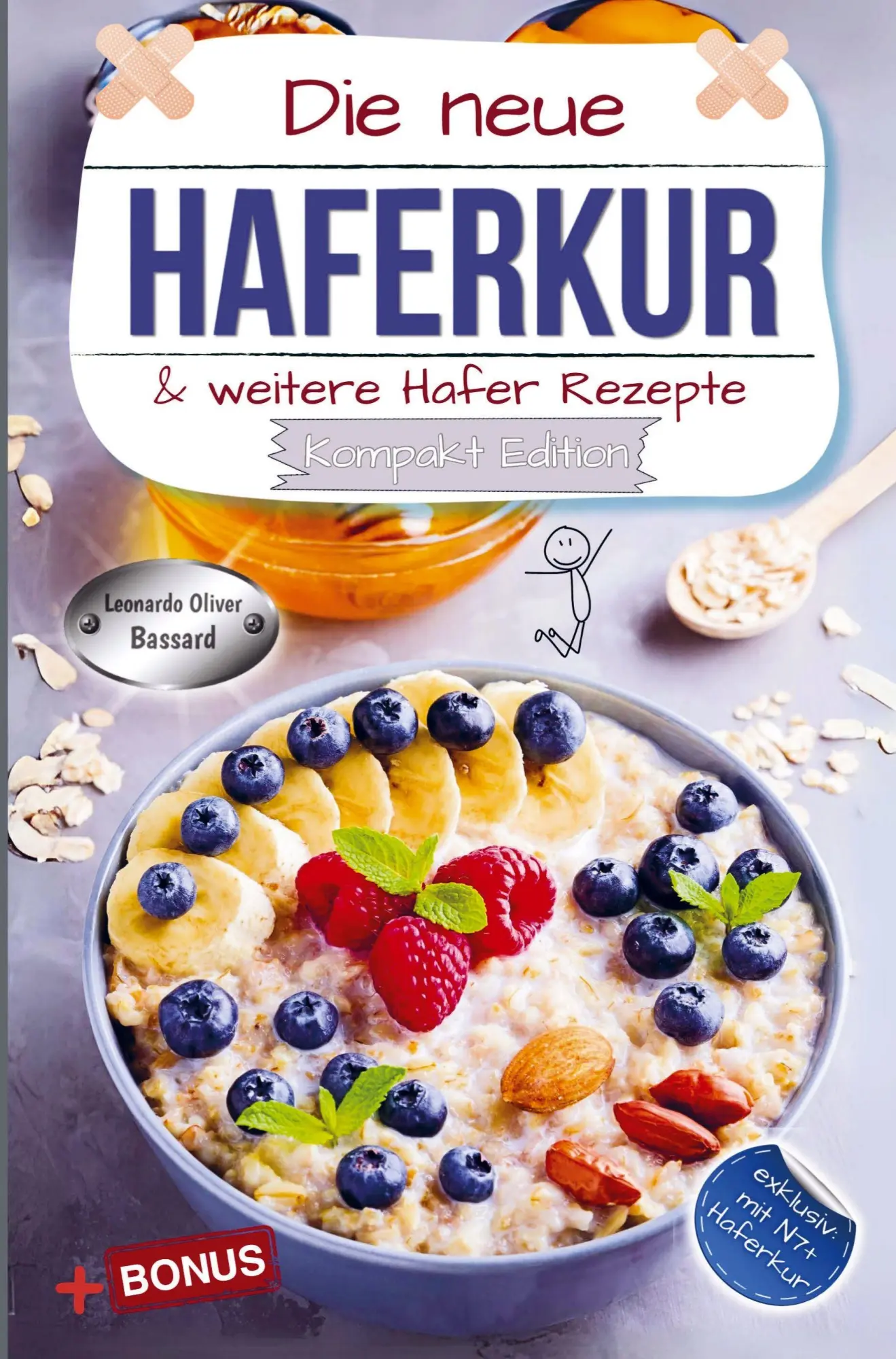 Cover: 9789403817958 | Die neue Haferkur &amp; weitere Hafer Rezepte - Kompakt Edition - | Buch