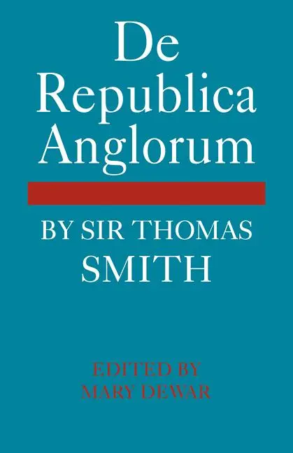 Cover: 9780521108058 | de Republica Anglorum | By Sir Thomas Smith | Thomas Smith | Buch
