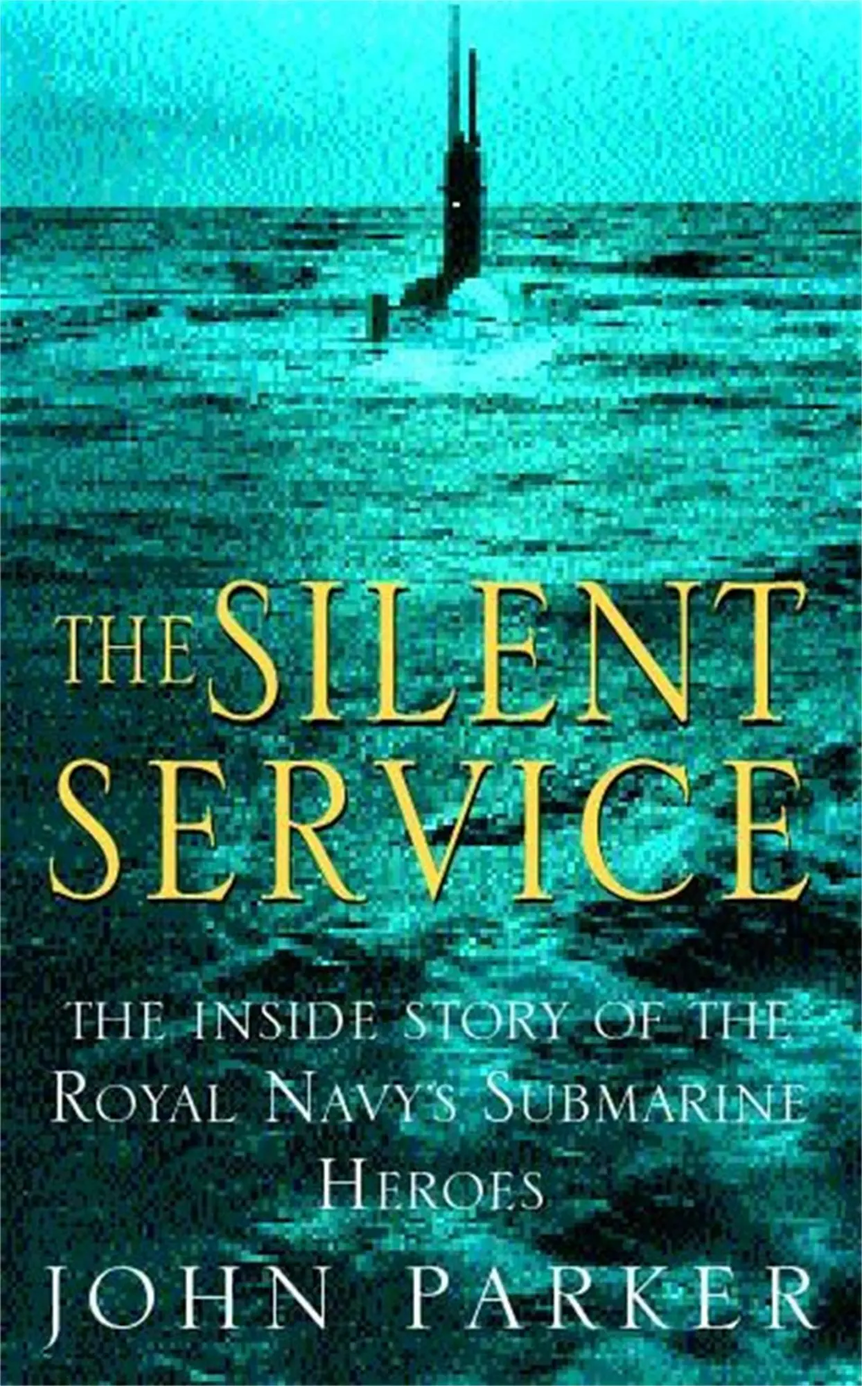 Cover: 9780747238058 | The Silent Service | John Parker | Taschenbuch | Englisch | 2002