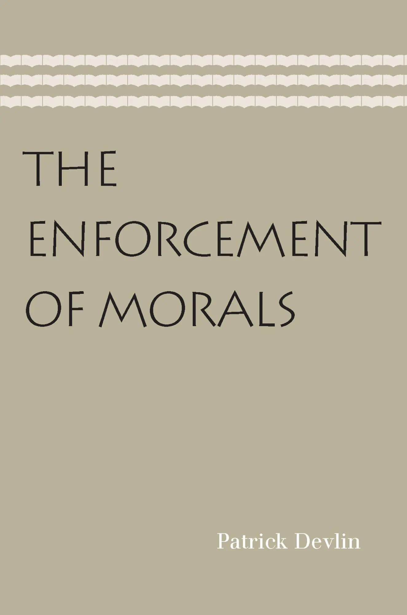 Cover: 9780865978058 | The Enforcement of Morals | Patrick Devlin | Taschenbuch | Englisch
