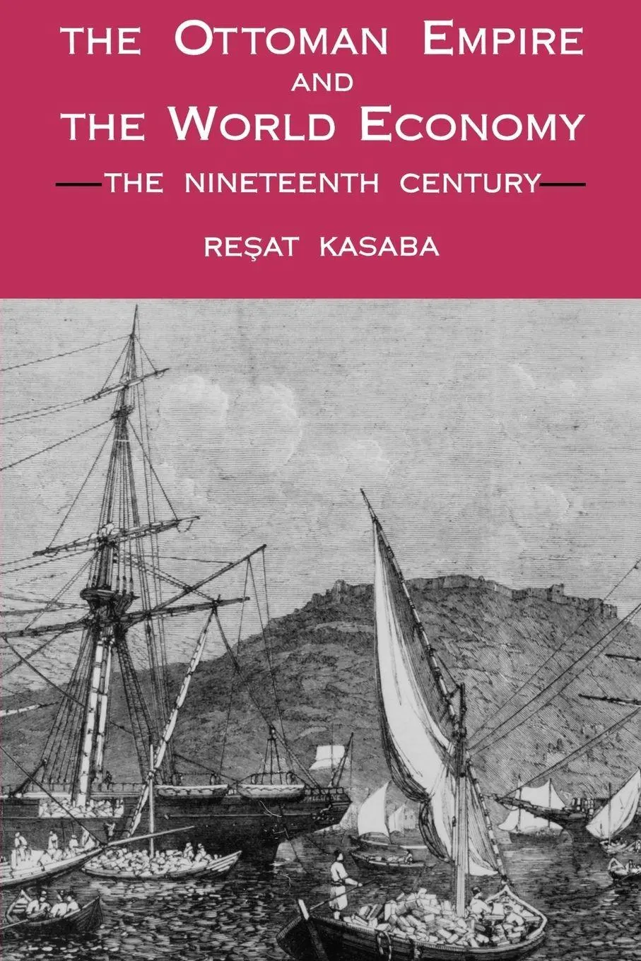 Cover: 9780887068058 | The Ottoman Empire and the World Economy | The Nineteenth Century