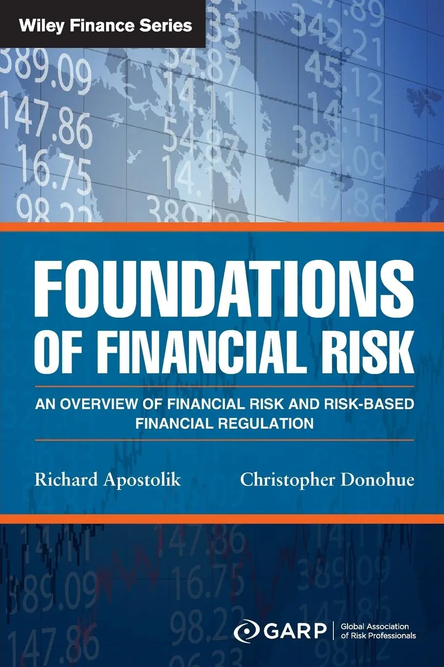 Cover: 9781119098058 | Foundations of Financial Risk | Garp (u. a.) | Taschenbuch | 368 S.