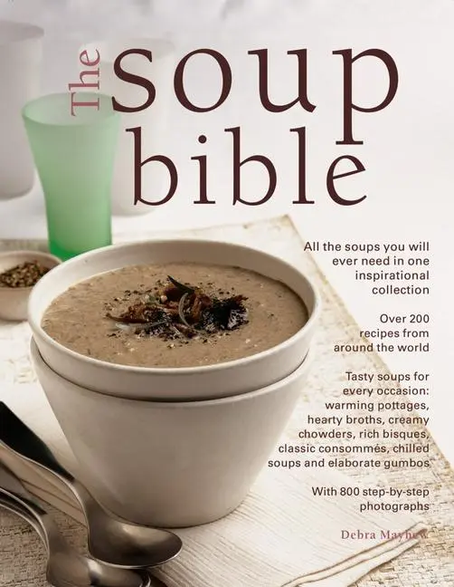 Cover: 9781843098058 | The Soup Bible | Debra Mayhew | Taschenbuch | Kartoniert / Broschiert