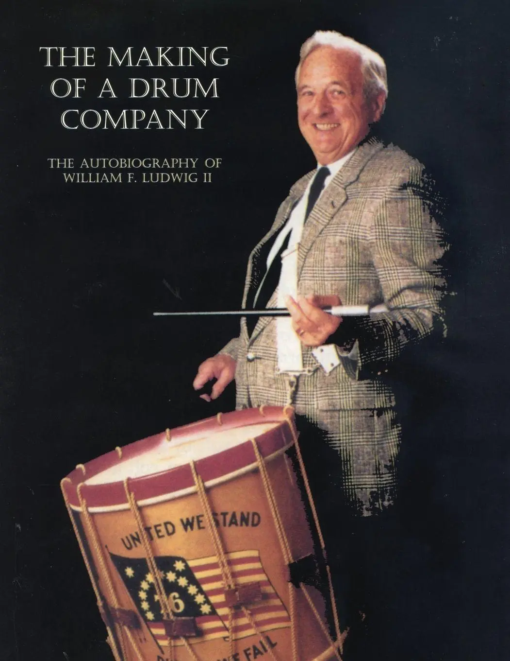 Cover: 9781888408058 | The Making Of A Drum Company | William F Ludwig | Taschenbuch | 2026