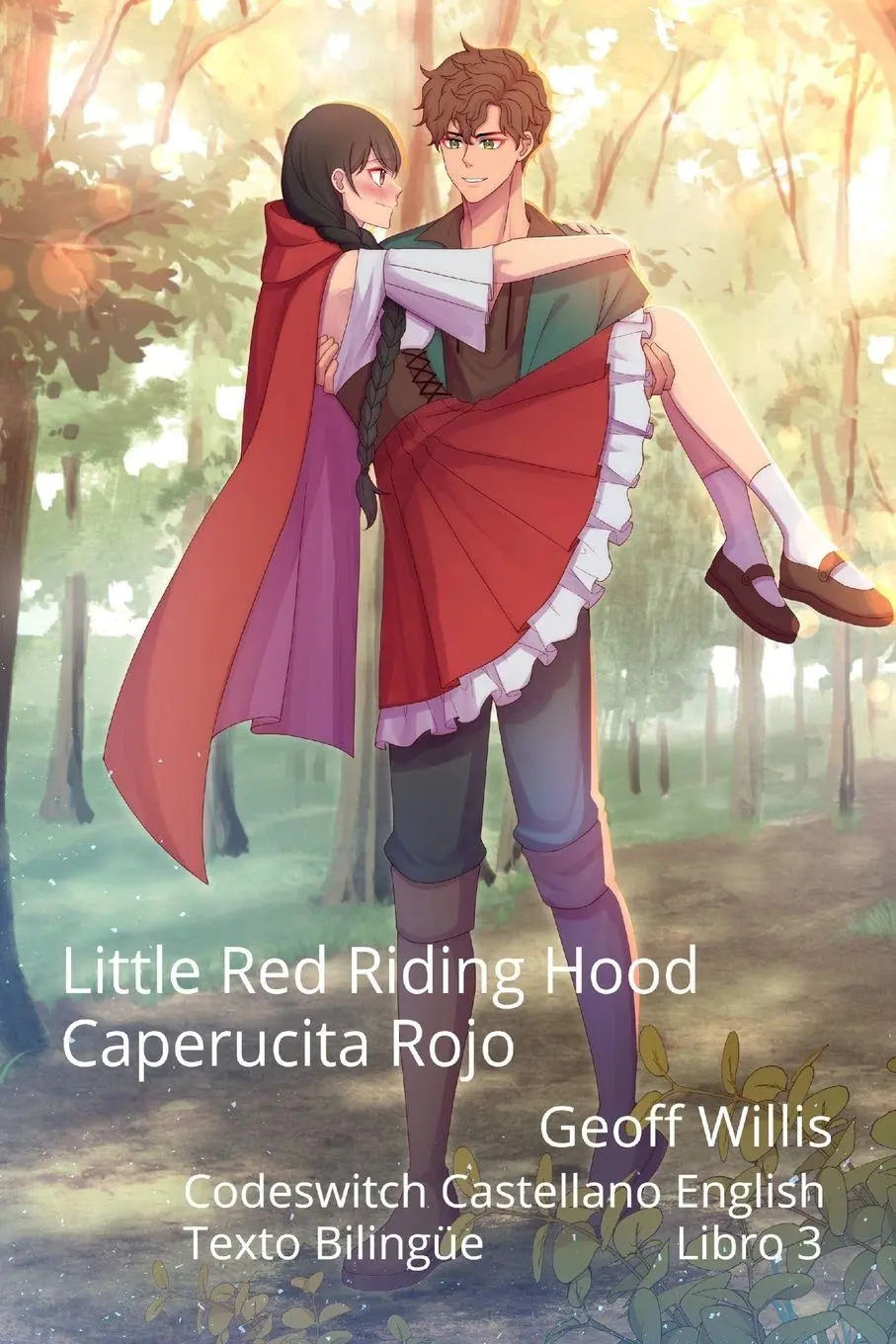 Cover: 9781916738058 | Little Red Riding-Hood Caperucita Roja | Geoff Willis | Taschenbuch