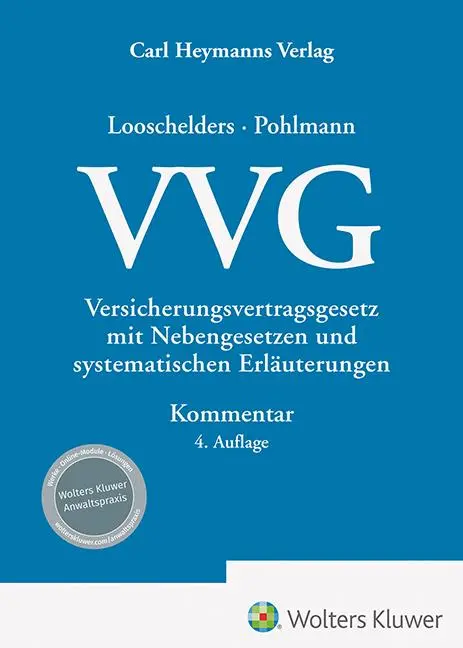 Cover: 9783452298058 | Versicherungsvertragsgesetz ( VVG ) | Kommentar | Looschelders (u. a.)
