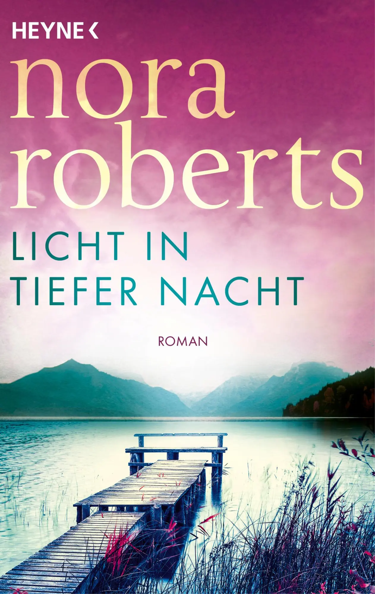 Cover: 9783453428058 | Licht in tiefer Nacht | Roman | Nora Roberts | Taschenbuch | 560 S.