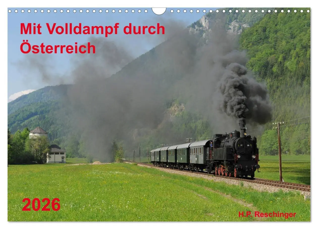 Cover: 9783457938058 | Mit Volldampf durch Österreich (Wandkalender 2026 DIN A3 quer),...