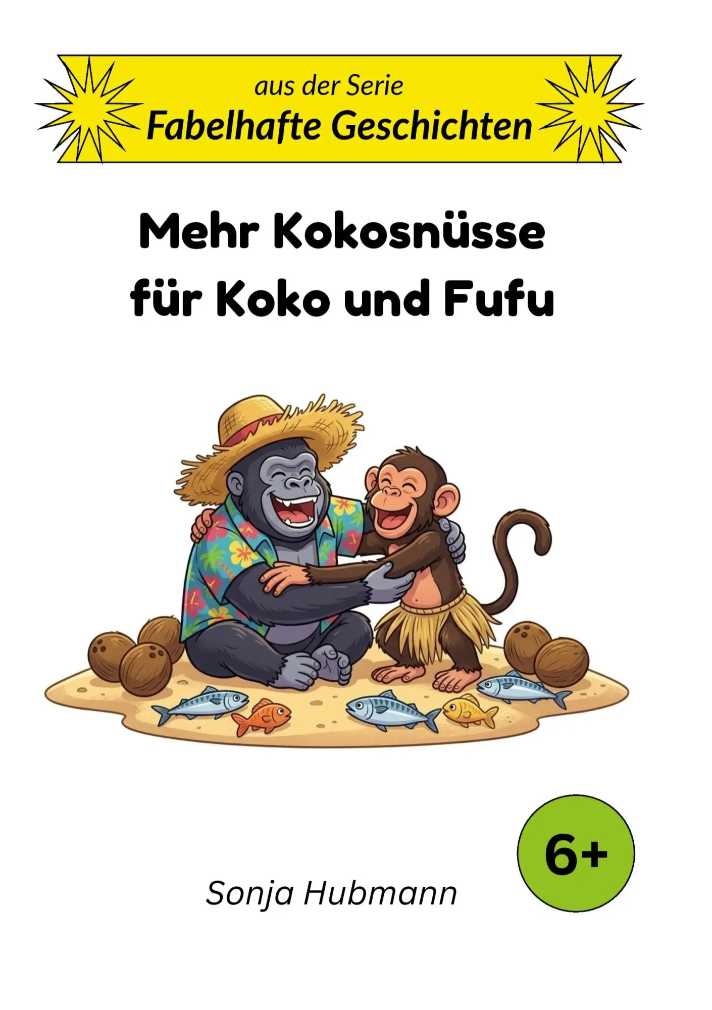 Cover: 9783903668058 | Mehr Kokosnüsse für Koko und Fufu | Sonja Hubmann | Taschenbuch | 2026