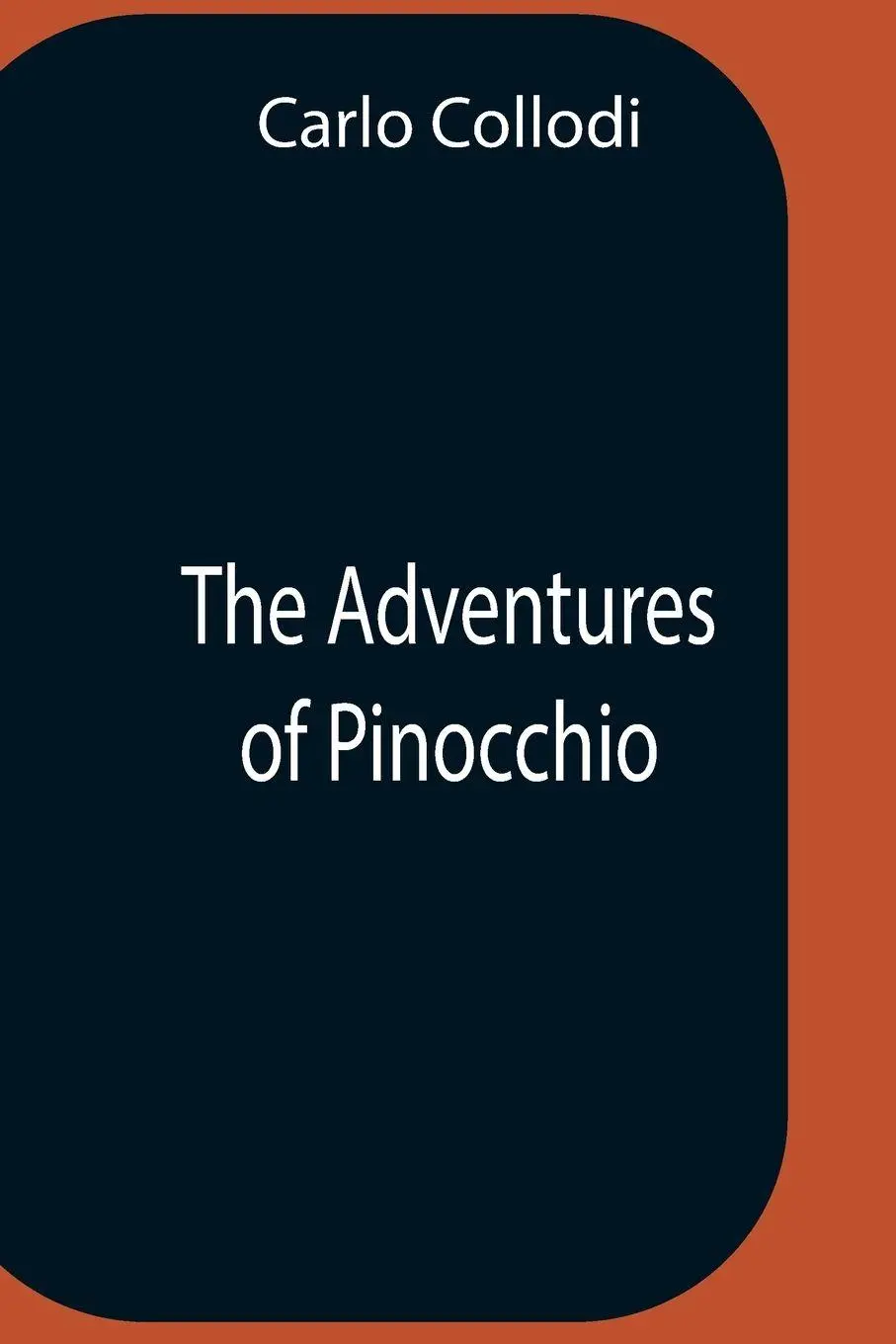 Cover: 9789354758058 | The Adventures Of Pinocchio | Carlo Collodi | Taschenbuch | Englisch