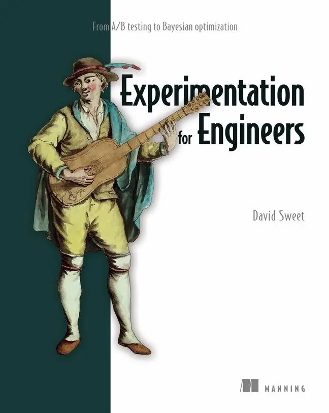Cover: 9781617298158 | Experimentation for Engineers | David Sweet | Taschenbuch | Englisch Cover: 9781617298158 | Experimentation for Engineers | David Sweet | Taschenbuch | Englisch