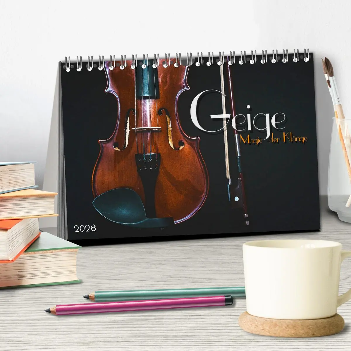 Bild: 9783457928158 | Geige - Magie der Klänge (Tischkalender 2026 DIN A5 quer), CALVENDO...