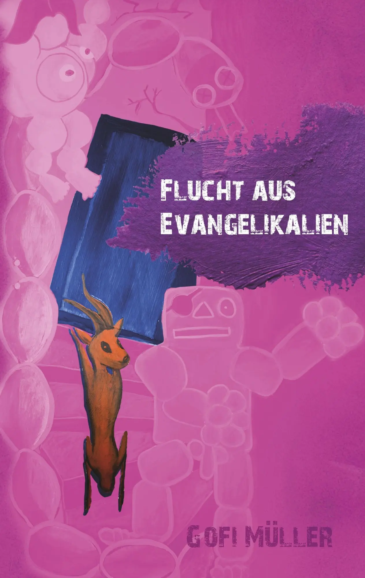 Cover: 9783744888158 | Flucht aus Evangelikalien | Gofi Müller | Taschenbuch | 104 S. | 2019