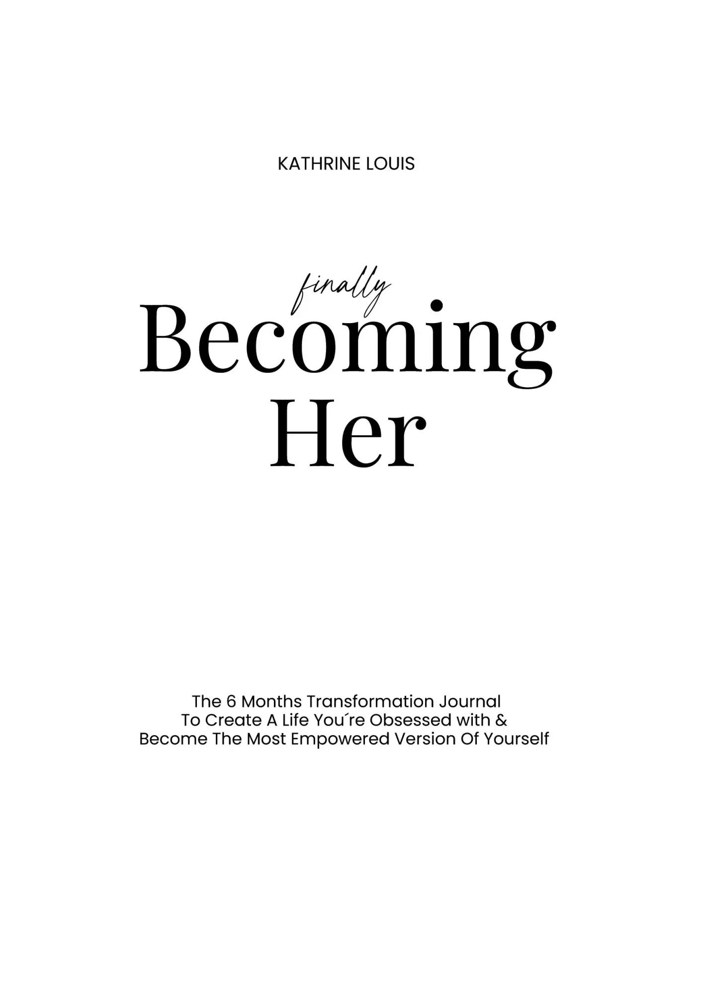 Cover: 9783769328158 | Finally Becoming Her | Kathrine Louis | Taschenbuch | Englisch | 2025