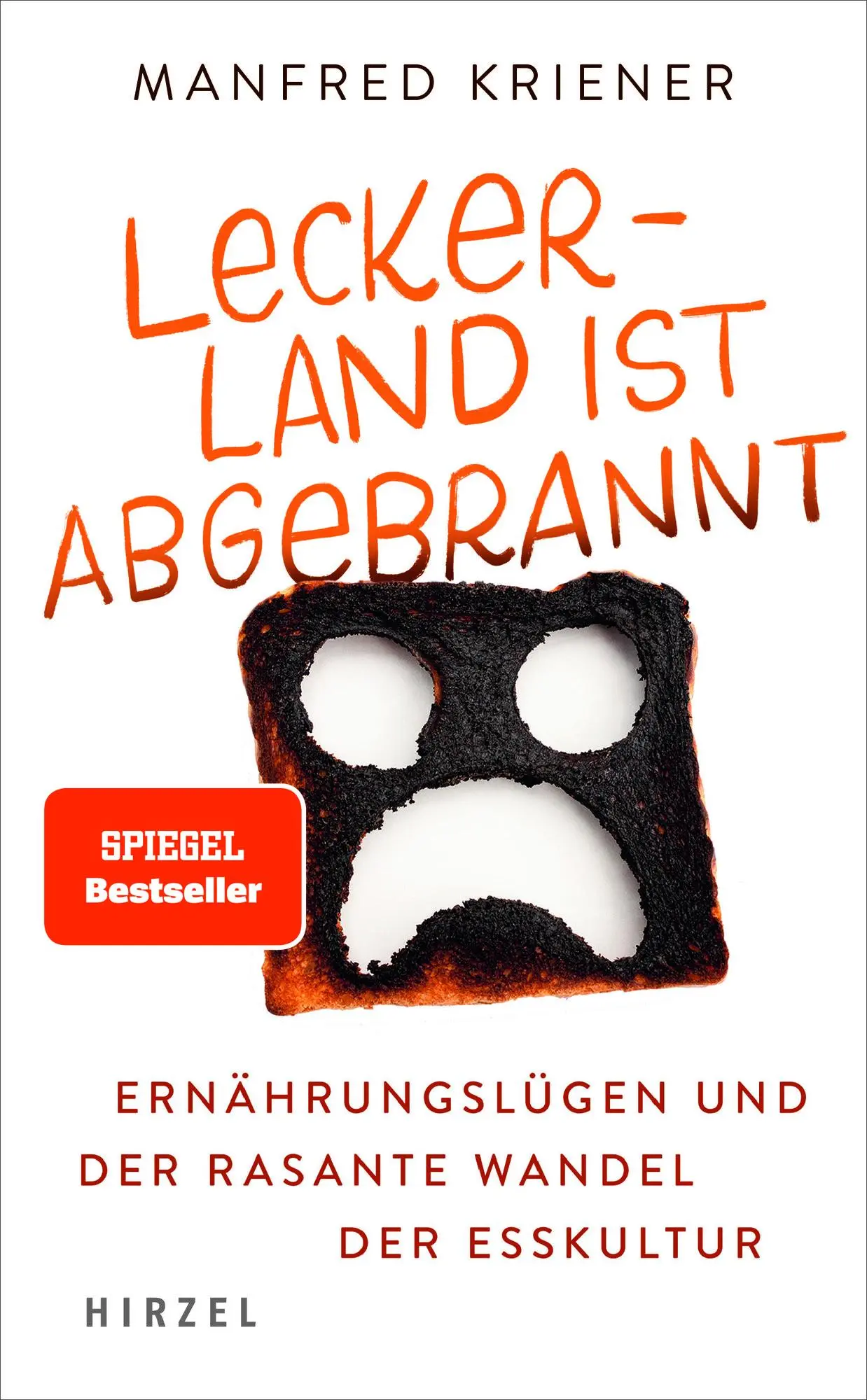 Cover: 9783777628158 | Lecker-Land ist abgebrannt | Manfred Kriener | Taschenbuch | 238 S.