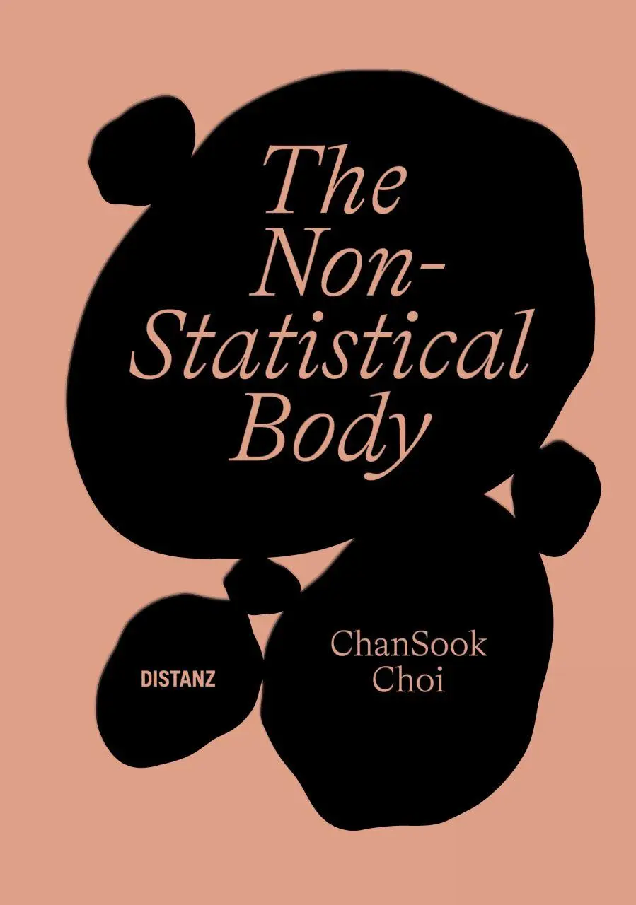 Cover: 9783954768158 | The Non-Statistical Body | Chan Sook Choi | Sook Choi Chan | Buch