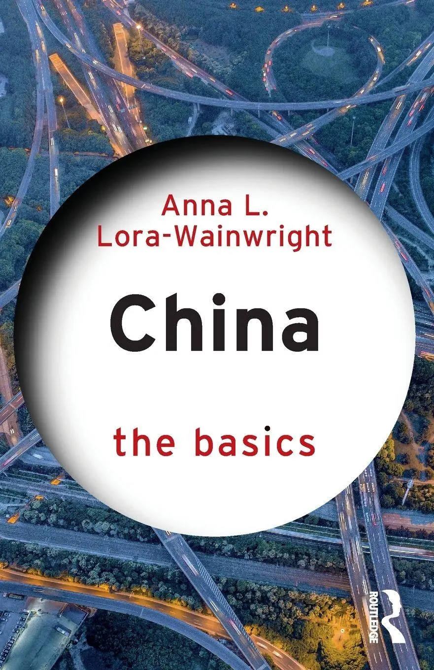 Cover: 9781032858258 | China: The Basics | Anna L Lora-Wainwright | Taschenbuch | The Basics