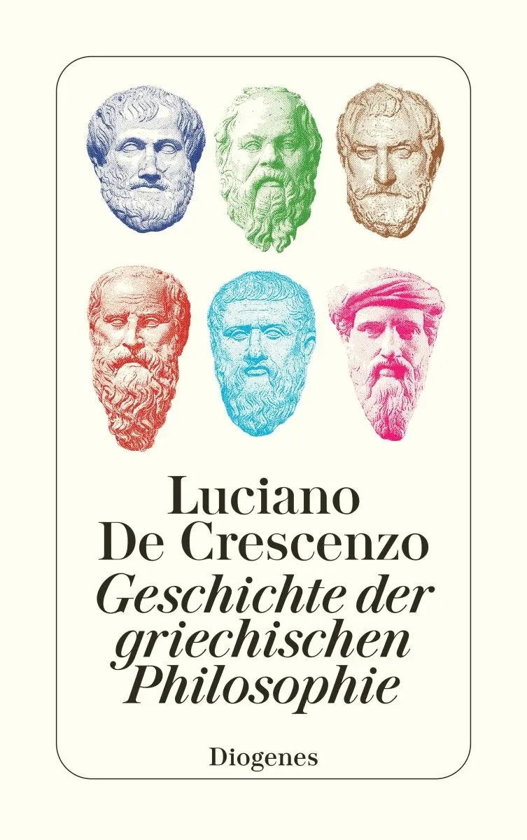 Cover: 9783257248258 | Geschichte der griechischen Philosophie | Luciano De Crescenzo | Buch