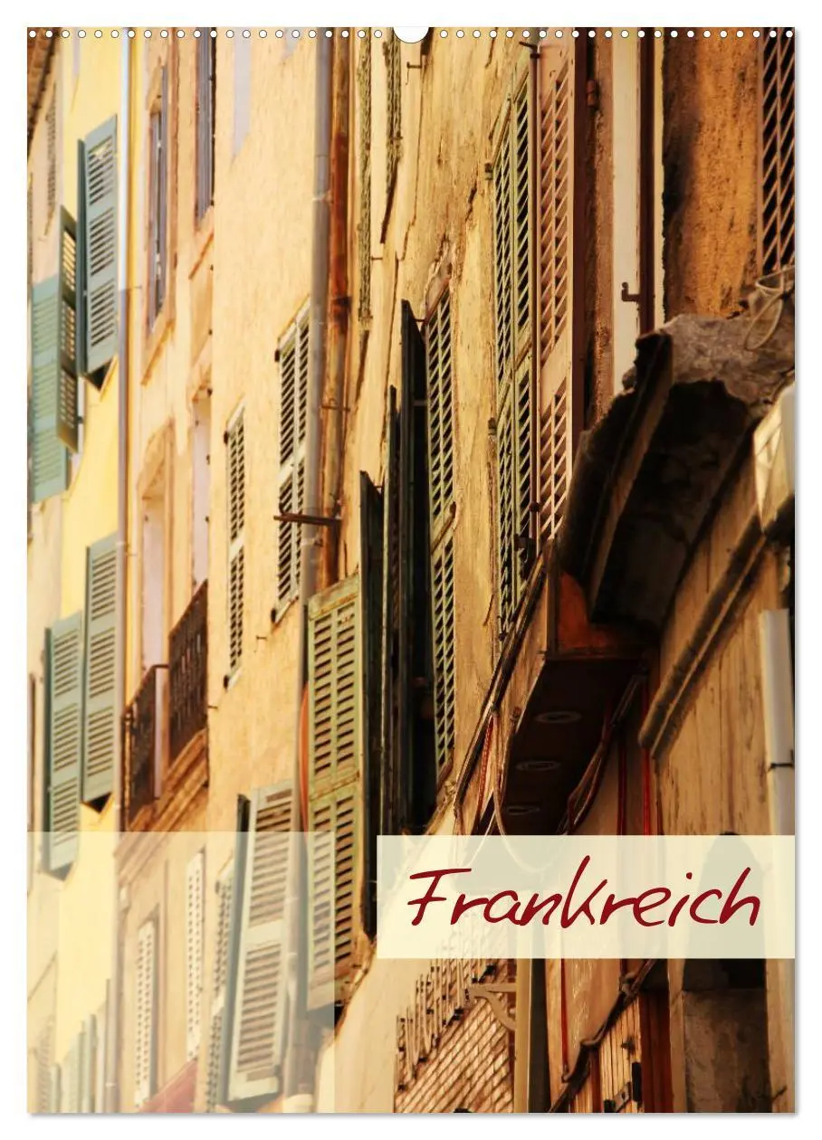 Cover: 9783516488258 | Frankreich - Wandkalender (Wandkalender 2026 DIN A2 hoch), CALVENDO...