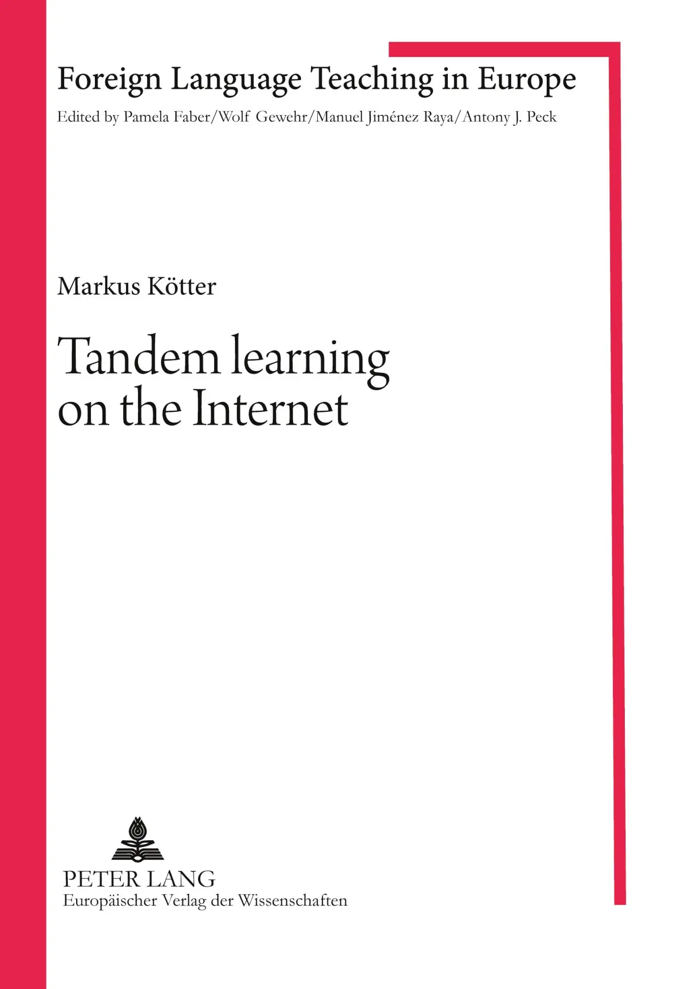 Tandem learning on the Internet: Learner interactions in virtual online environments (MOOs) (Foreign Language Teaching in Europe)