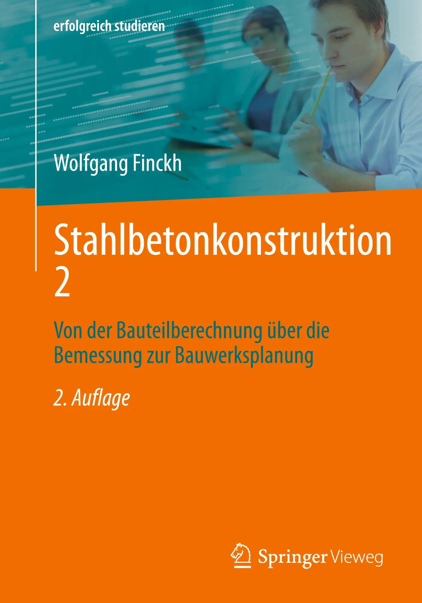 Cover: 9783658508258 | Stahlbetonkonstruktion 2 | Wolfgang Finckh | Taschenbuch | xii | 2026