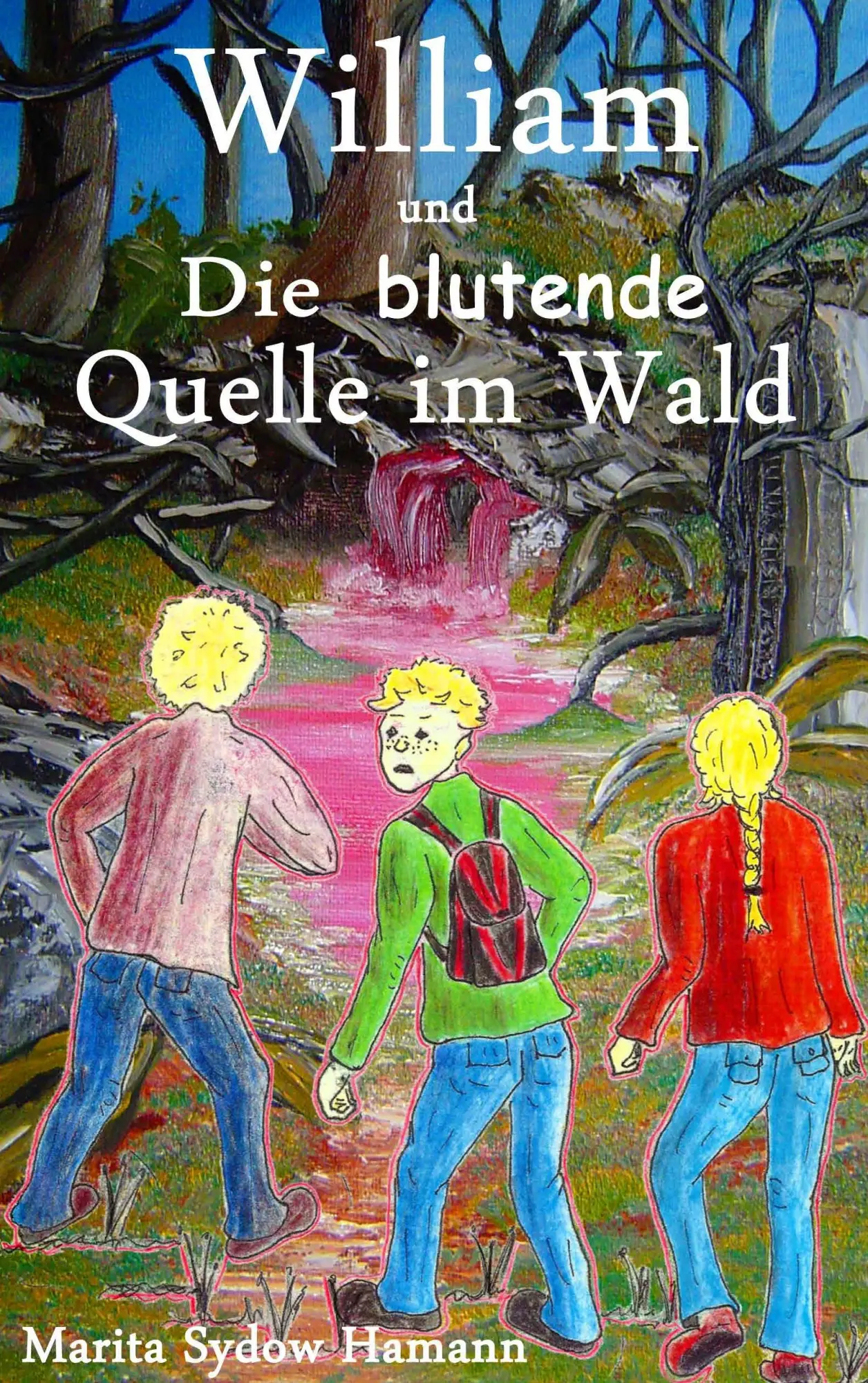 Cover: 9783734738258 | William und Die blutende Quelle im Wald | Kinder Krimi | Hamann | Buch