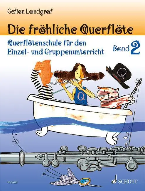 Cover: 9783795748258 | Die fröhliche Querflöte, Schule und Spielbuch. Bd.2 | Gefion Landgraf