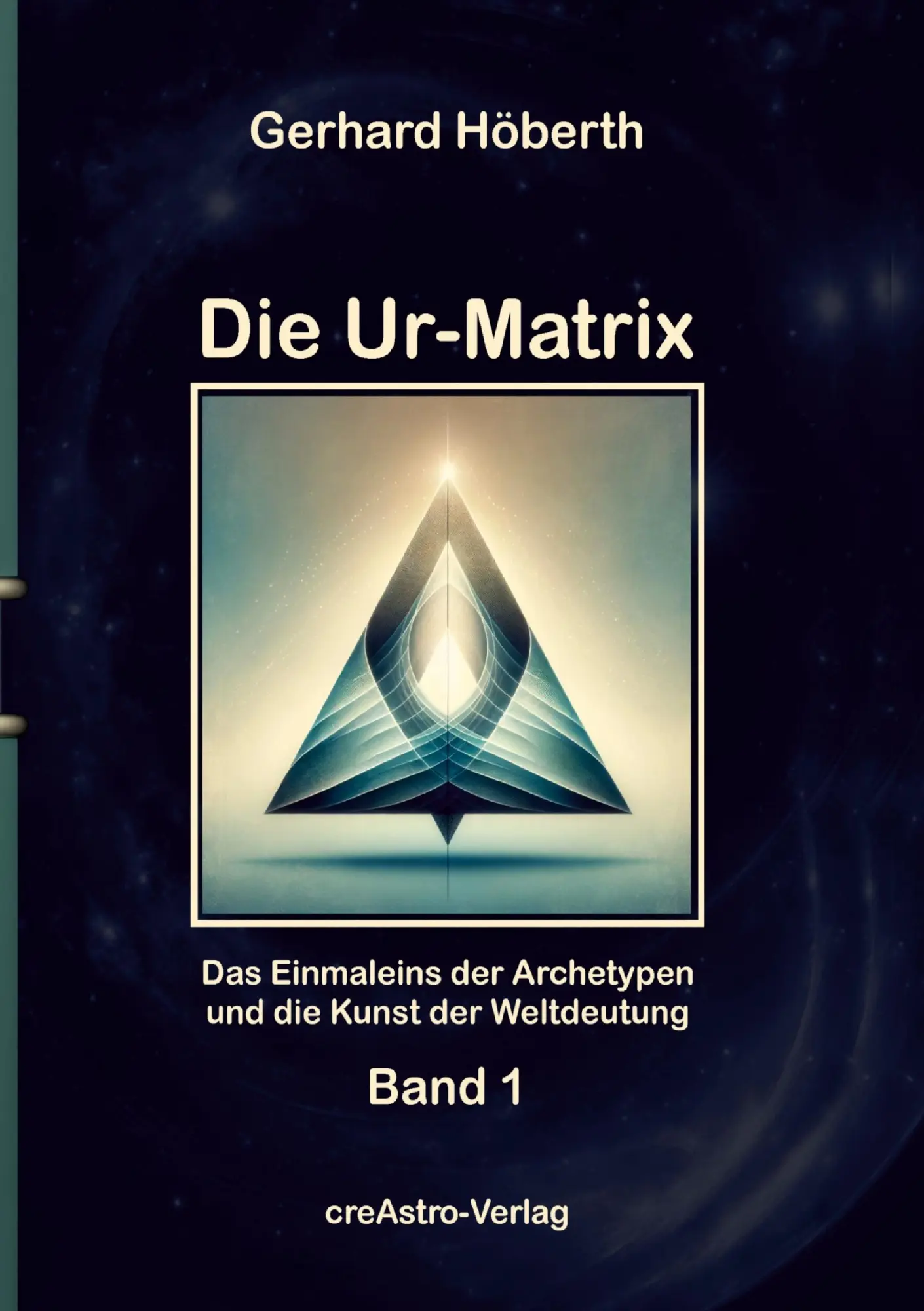 Cover: 9783939078258 | Die Ur-Matrix | Gerhard Höberth | Taschenbuch | 414 S. | Deutsch