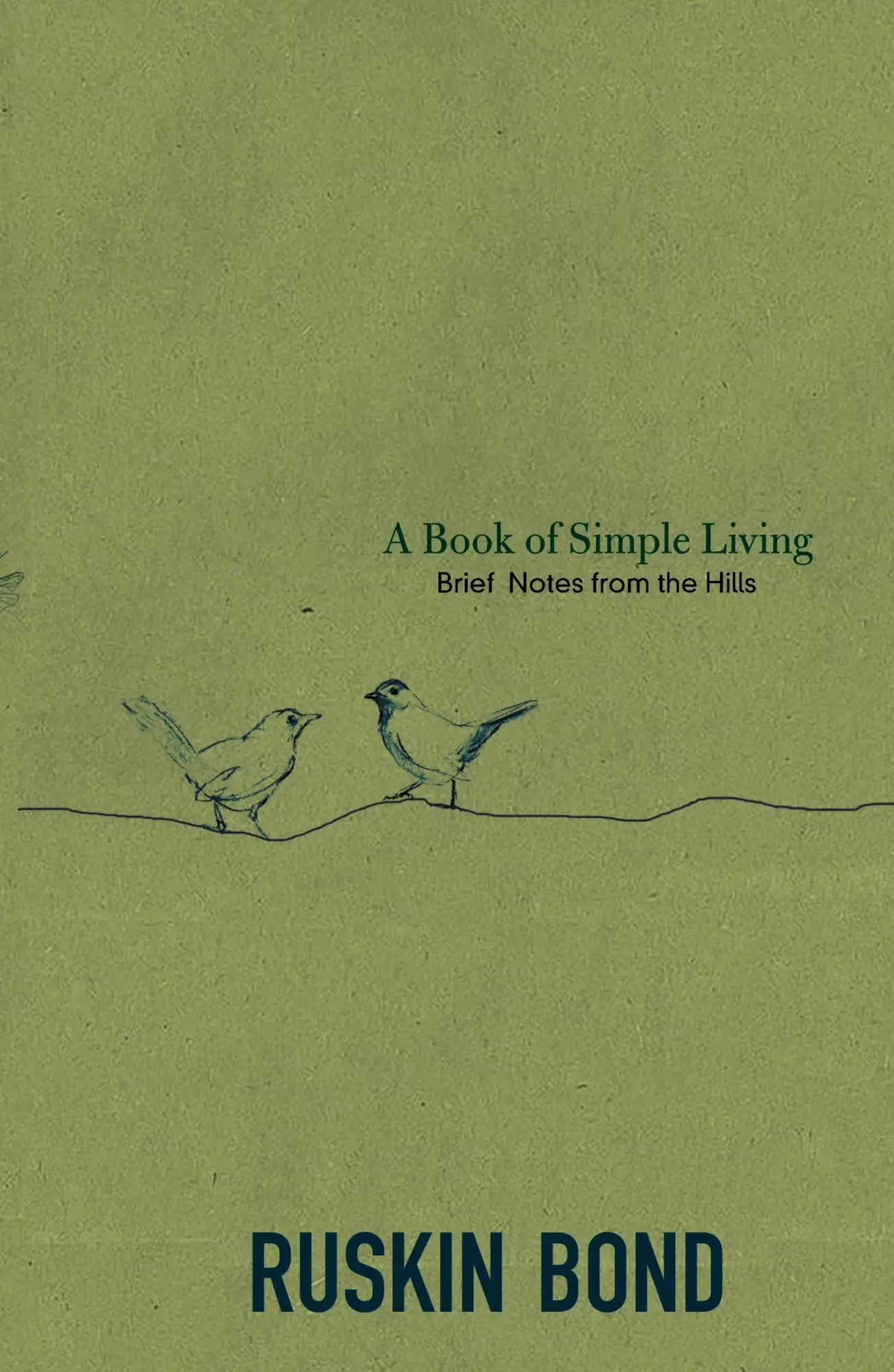 Cover: 9789385288258 | A Book of Simple Living | Brief Notes from the Hills | Ruskin Bond