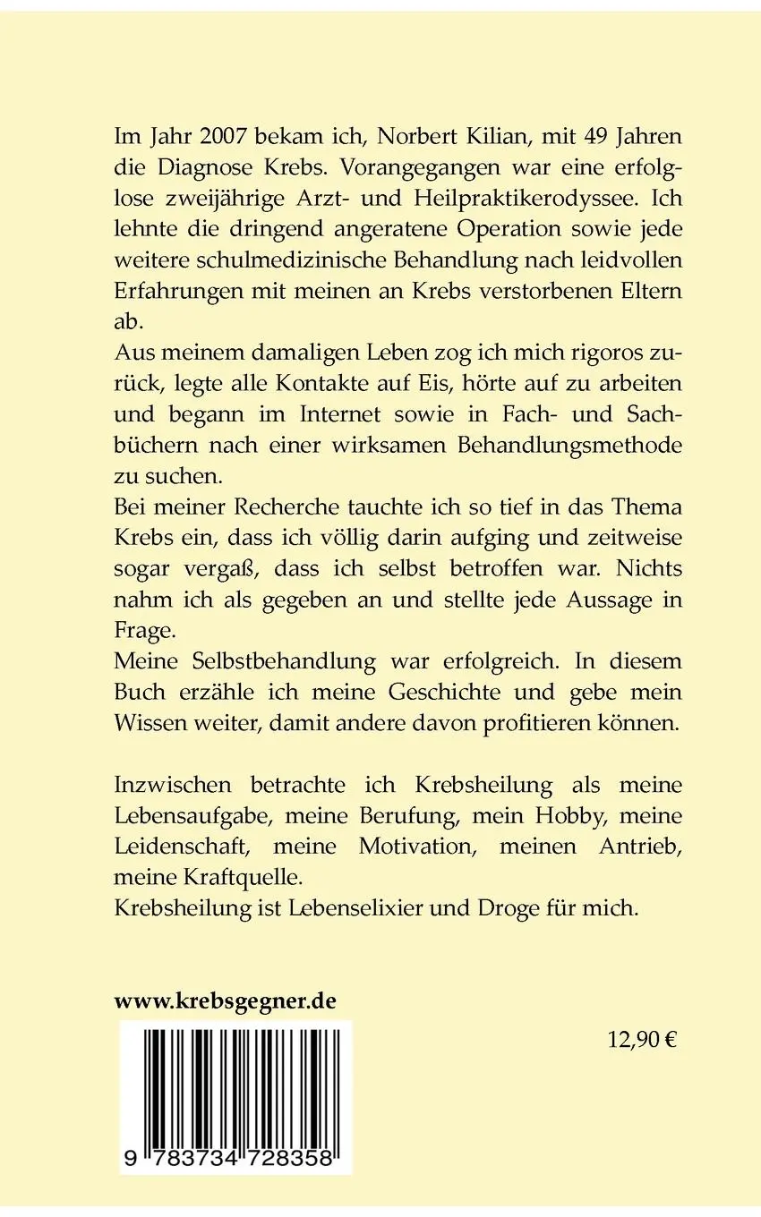 Rückseite: 9783734728358 | Krebs? Nur noch als Sternzeichen! | Norbert Kilian | Taschenbuch