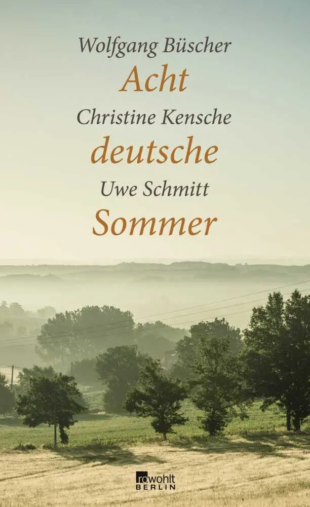 Cover: 9783871348358 | Acht deutsche Sommer | Wolfgang Büscher (u. a.) | Buch | 187 S. | 2016