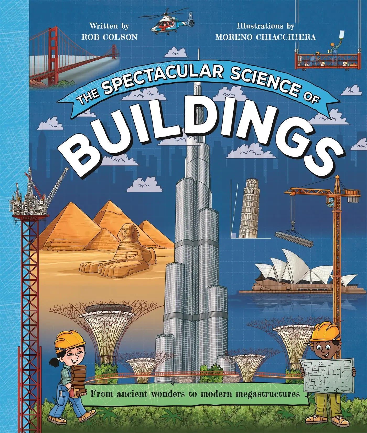 Cover: 9780753448458 | The Spectacular Science of Buildings | Rob Colson | Buch | Gebunden