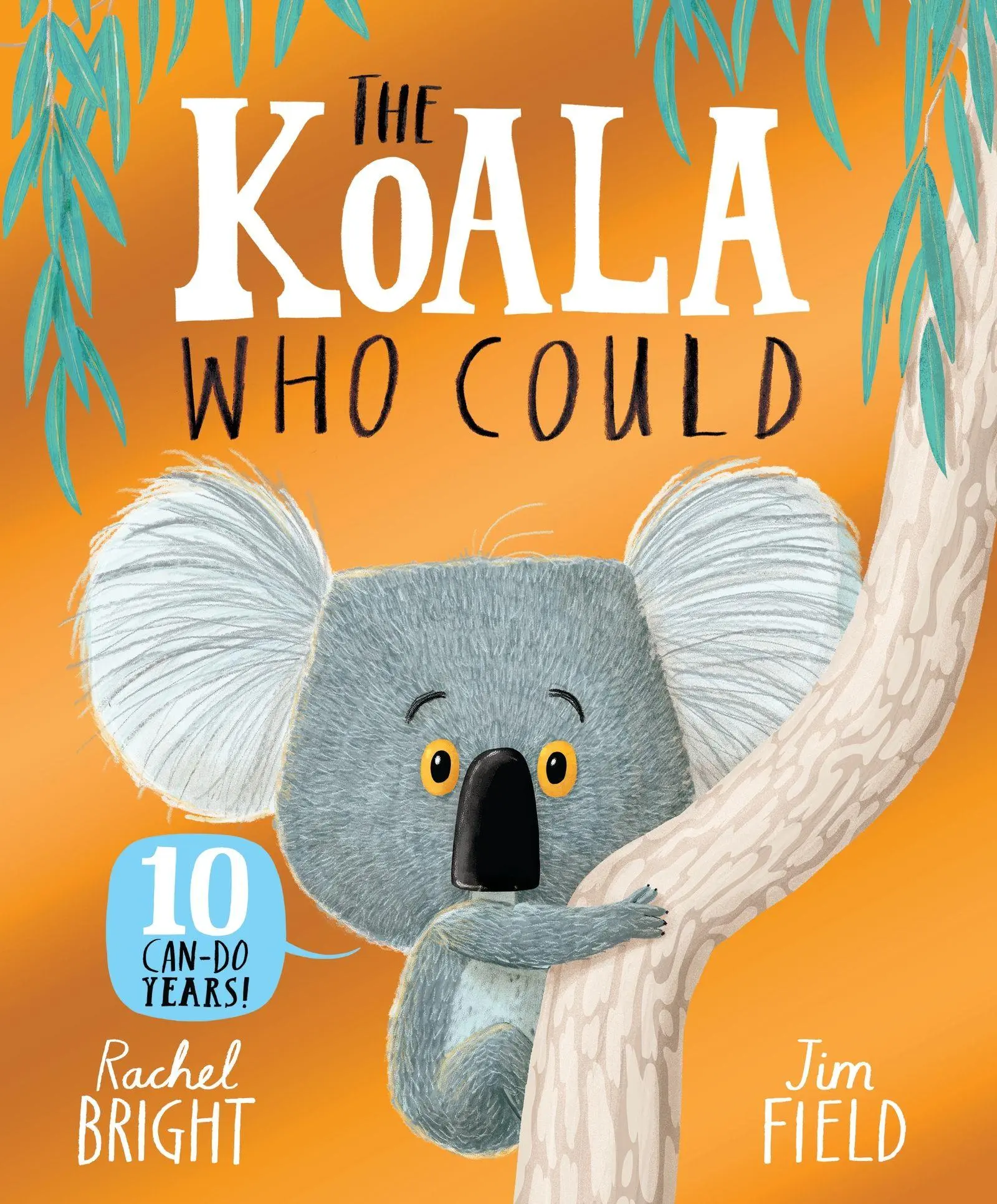 Cover: 9781408378458 | The Koala Who Could 10th Anniversary Edition | Rachel Bright | Buch