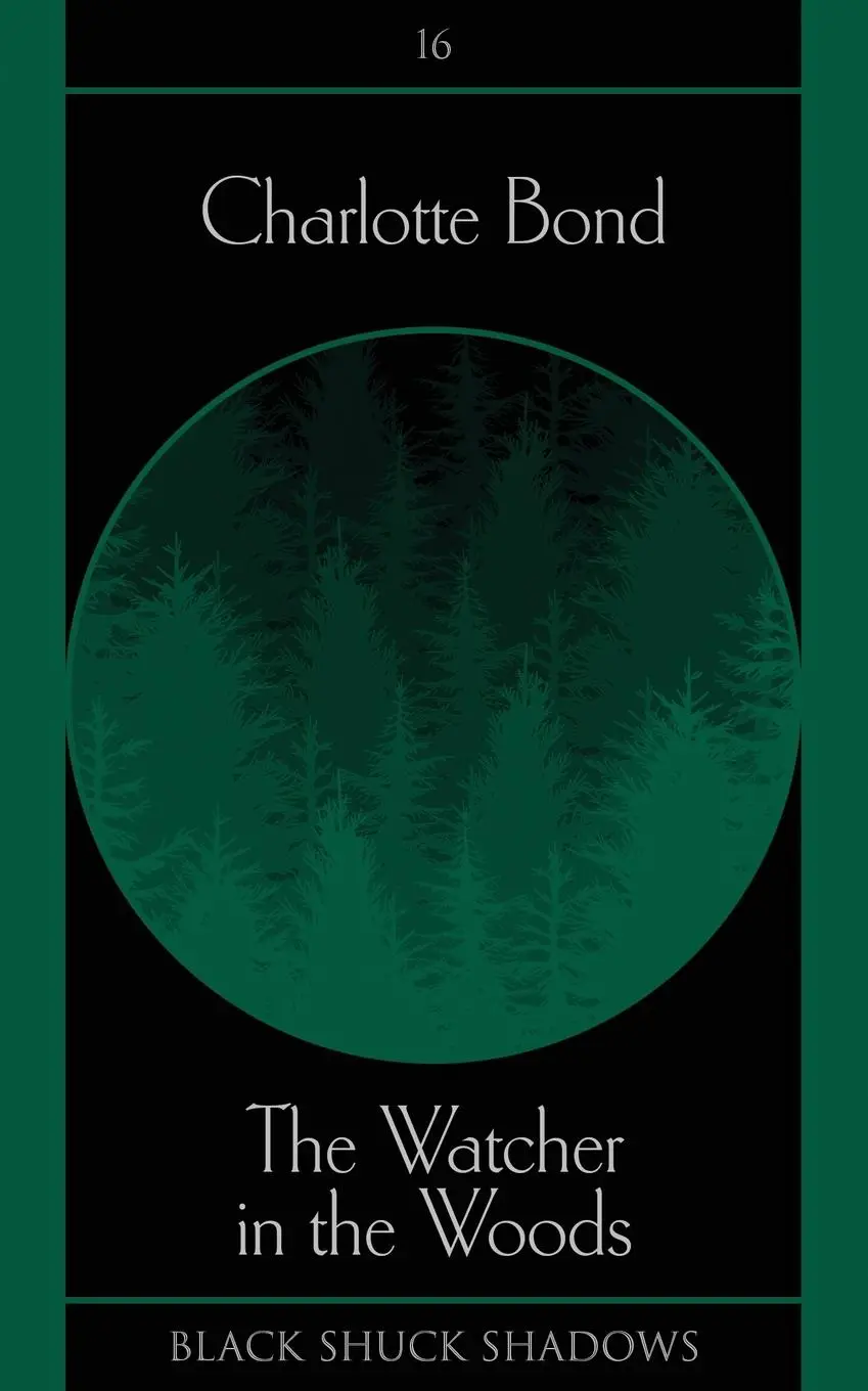Cover: 9781913038458 | The Watcher in the Woods | Charlotte Bond | Taschenbuch | Englisch