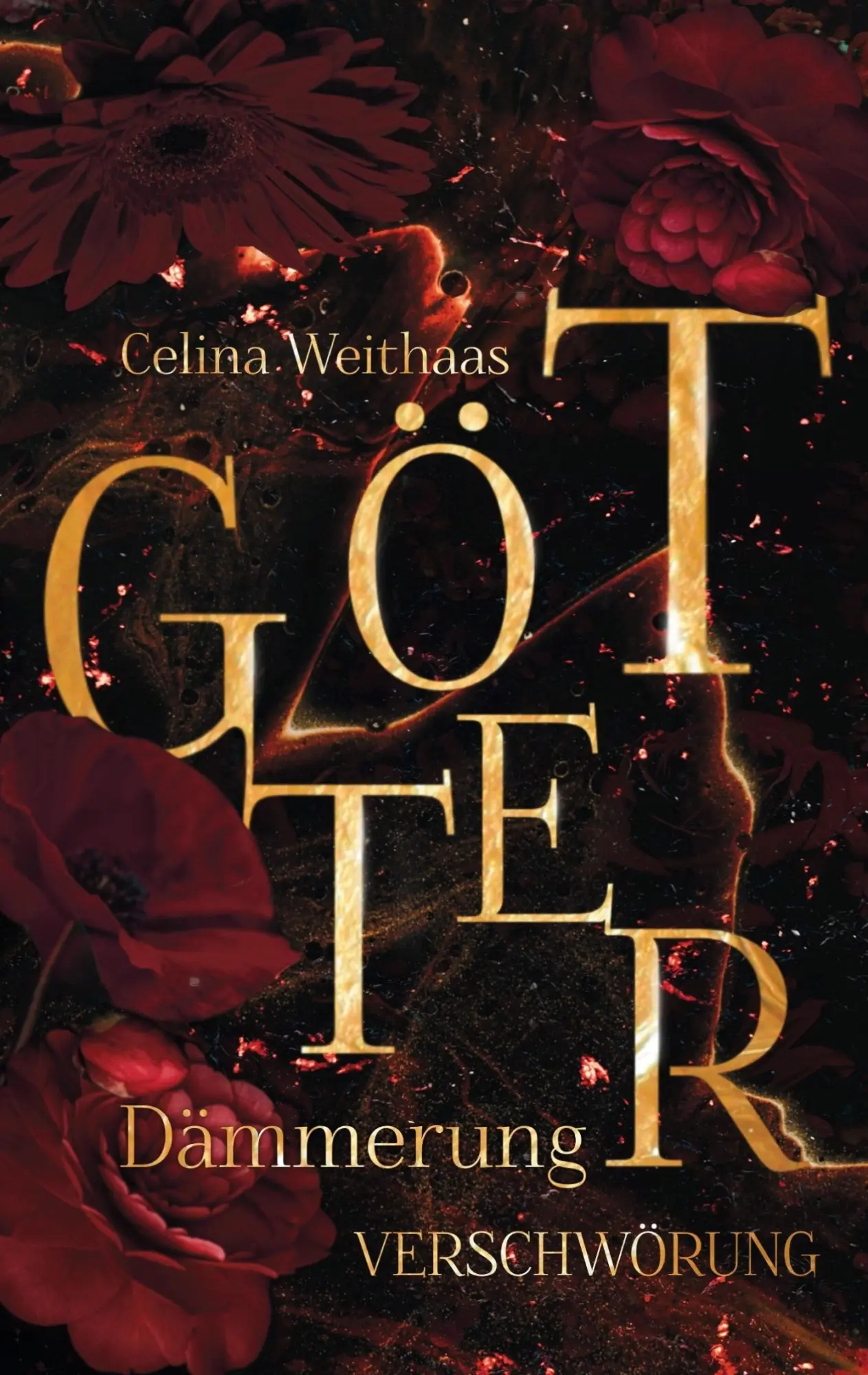 Cover: 9783384638458 | Götterdämmerung - Verschwörung | Celina Weithaas | Taschenbuch | 2025