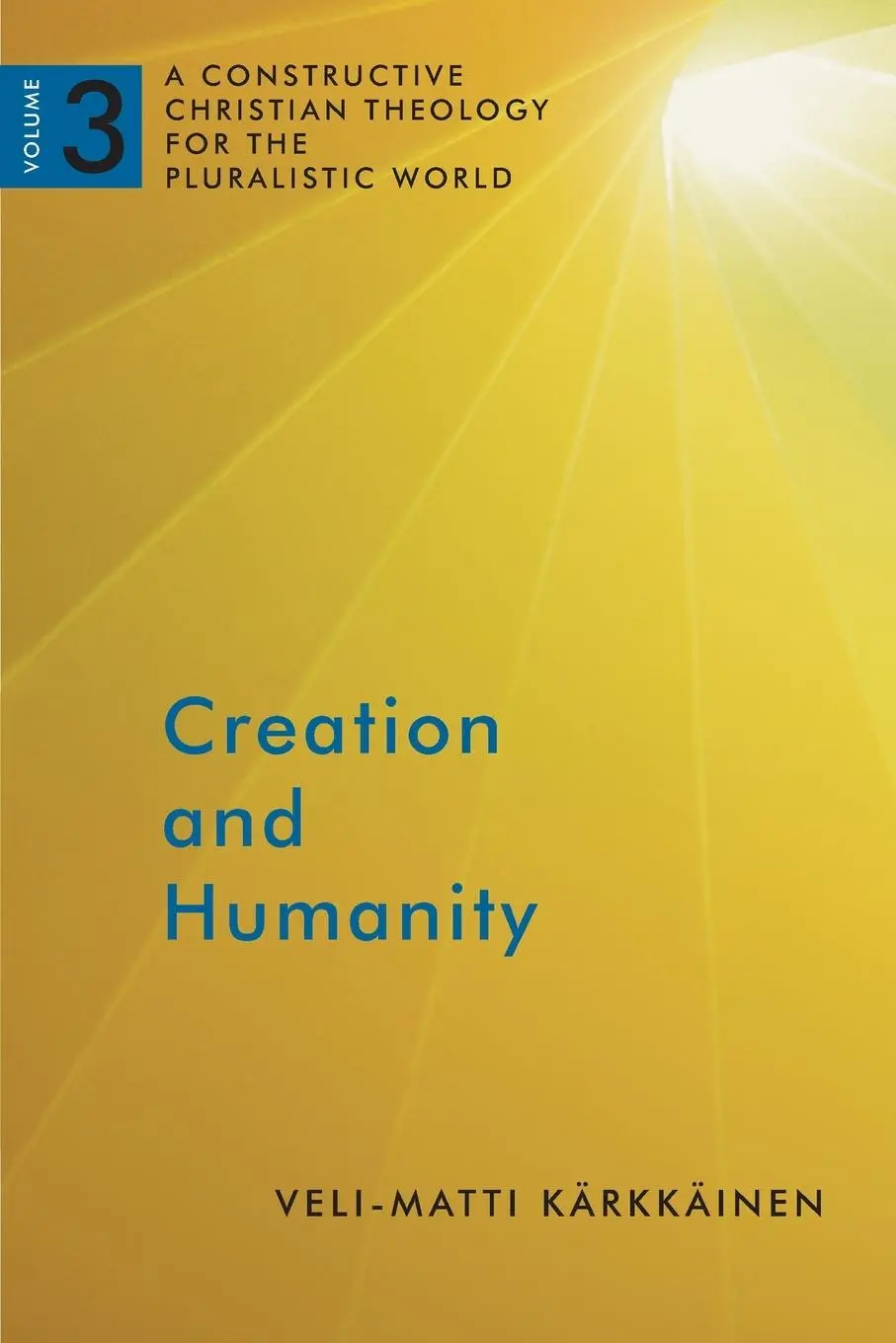 Cover: 9780802868558 | Creation and Humanity | Veli-Matti Karkkainen | Taschenbuch | Englisch