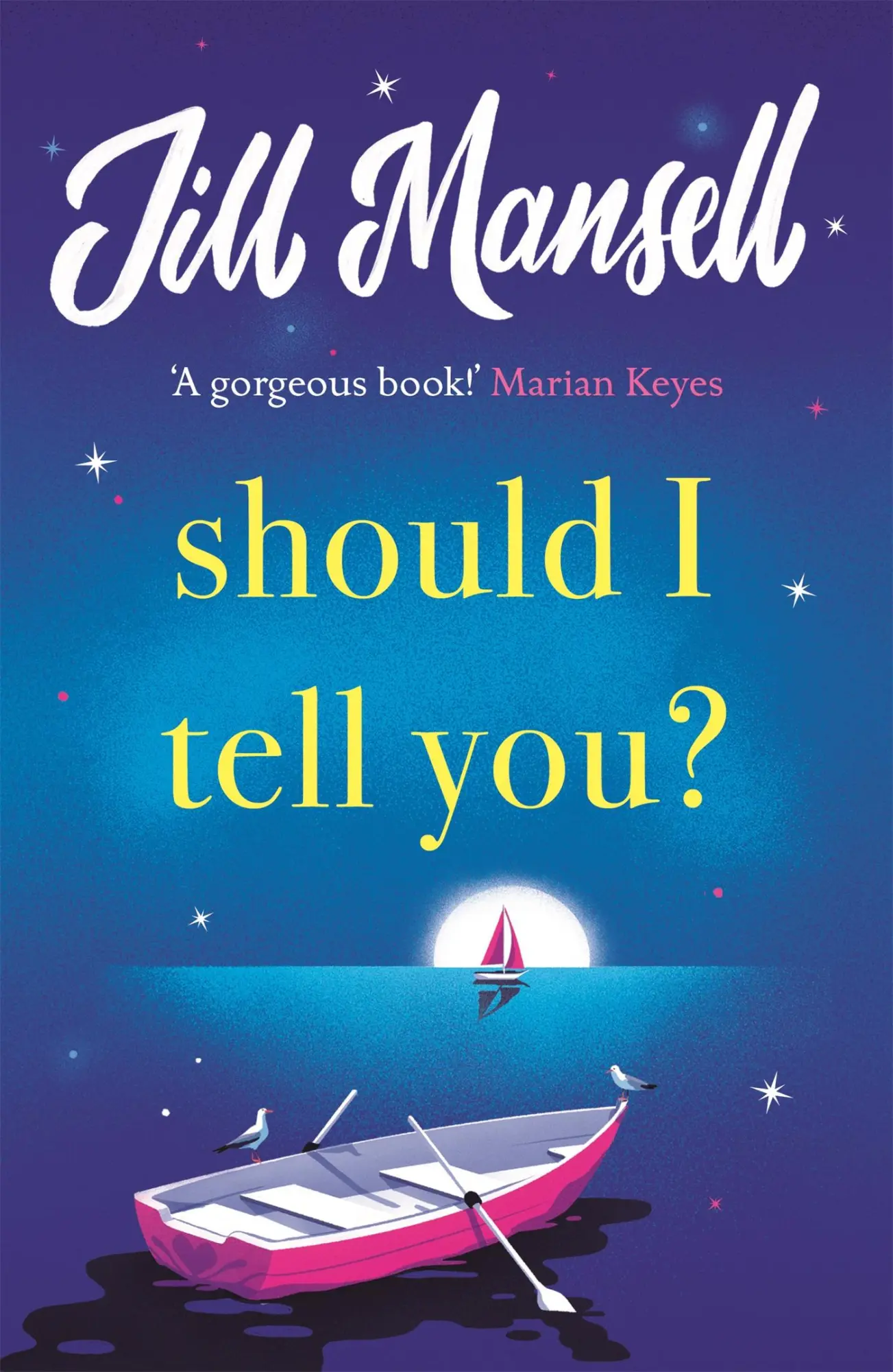 Cover: 9781472248558 | Should I Tell You? | Jill Mansell | Taschenbuch | 400 S. | Englisch