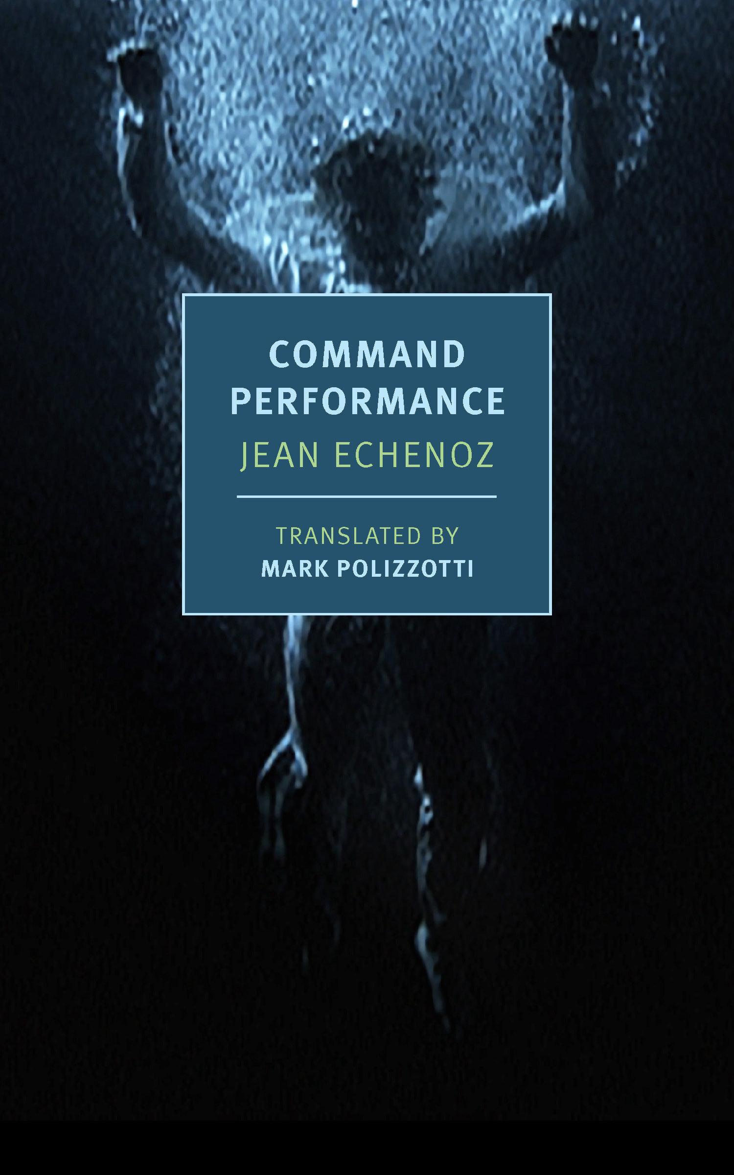 Cover: 9781681378558 | Command Performance | Jean Echenoz | Taschenbuch | Englisch | 2025