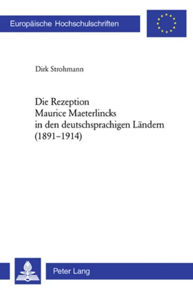 Cover: 9783039108558 | Die Rezeption Maurice Maeterlincks in den deutschsprachigen Ländern...