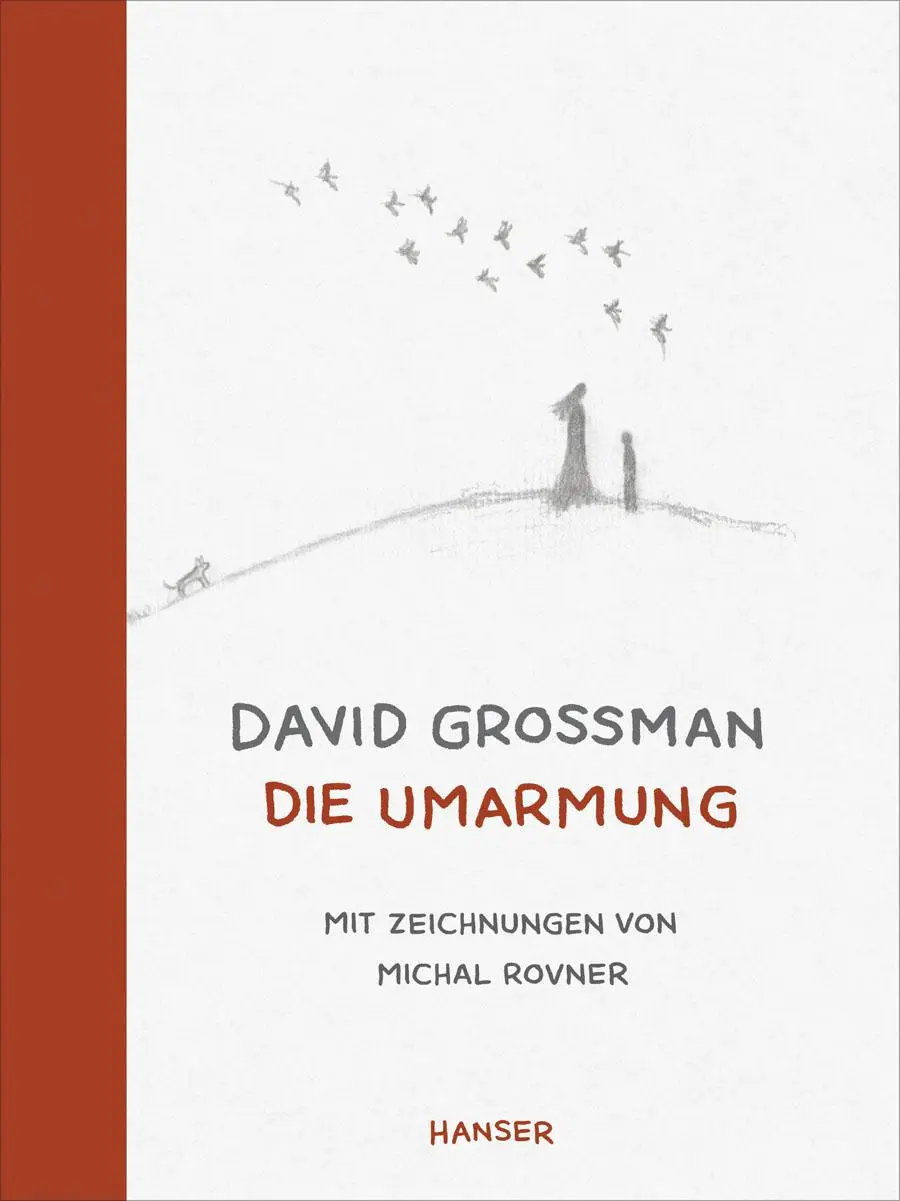 Cover: 9783446238558 | Die Umarmung | David Grossman | Buch | 36 S. | Deutsch | 2012